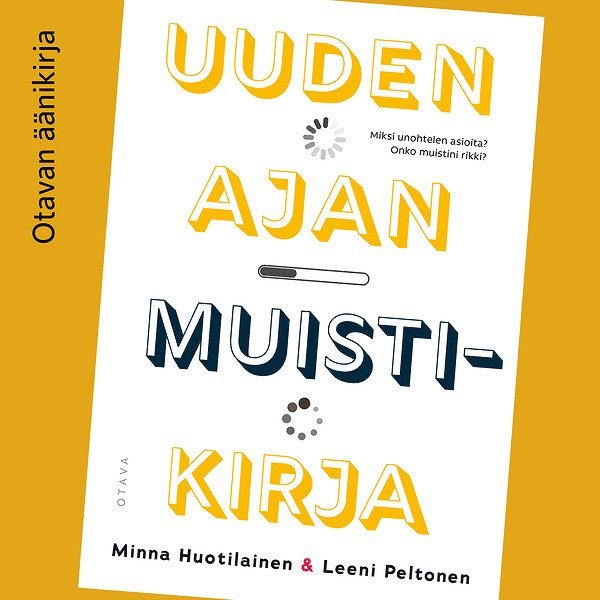 Leeni Peltonen, Minna Huotilainen - Uuden ajan muistikirja, Ljudbok