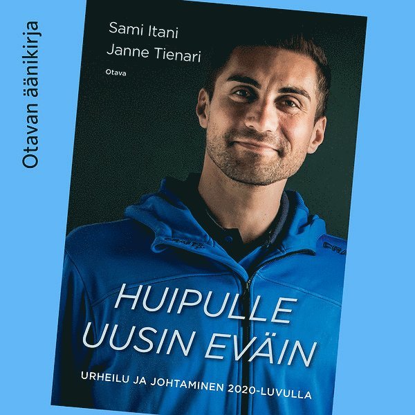 Janne Tienari, Sami Itani - Huipulle uusin eväin, Ljudbok