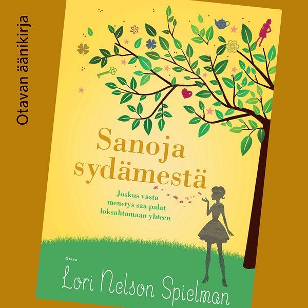 Lori Nelson Spielman - Sanoja sydämestä, Ljudbok