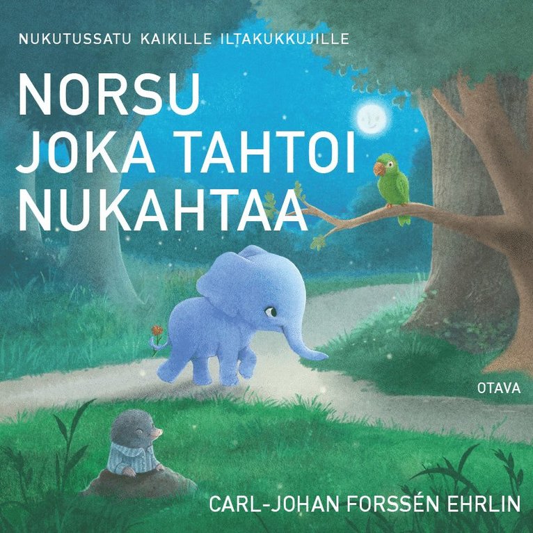 Carl-Johan Forssén Ehrlin - Norsu joka tahtoi nukahtaa, Ljudbok