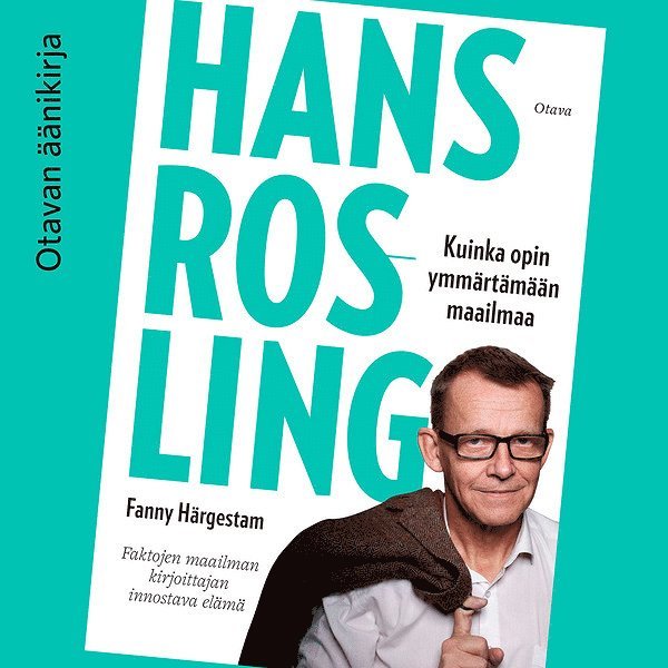 Fanny Härgestam, Hans Rosling - Hans Rosling, Ljudbok