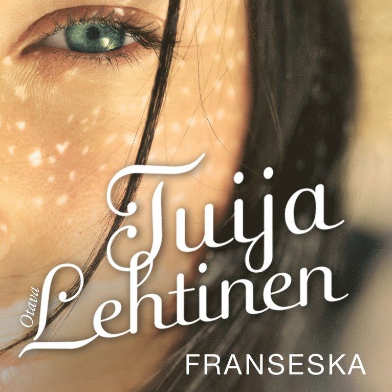 Tuija Lehtinen - Franseska, Ljudbok