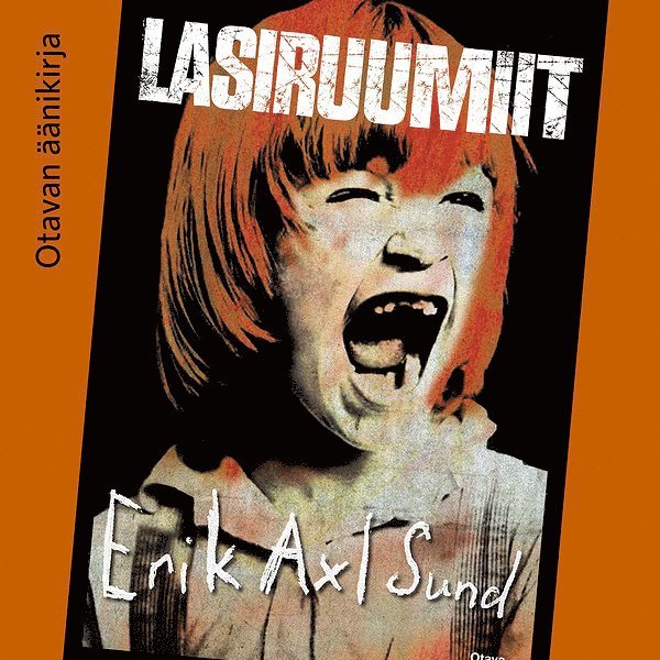 Erik Axl Sund - Lasiruumiit, Ljudbok