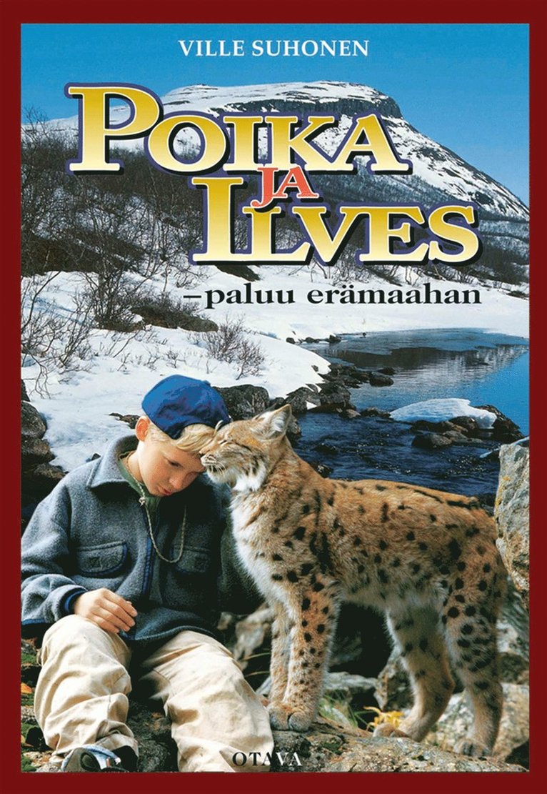 Ville Suhonen - Poika ja ilves - paluu erämaahan, E-bok