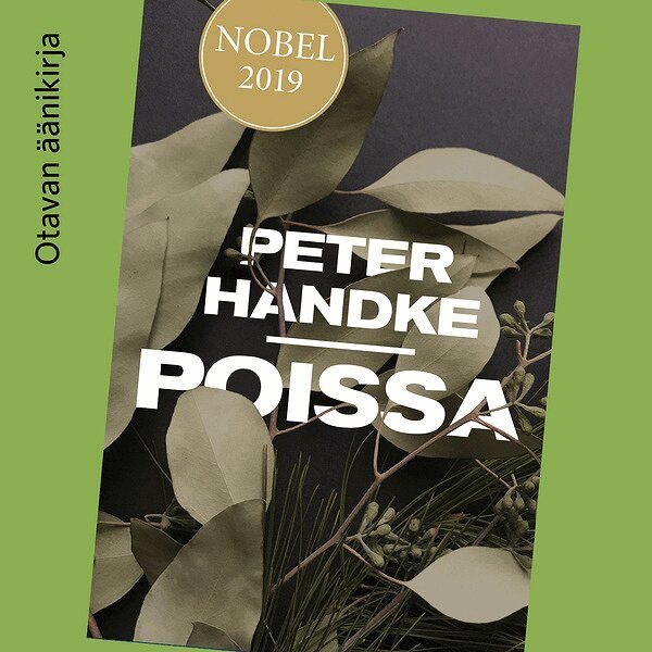 Peter Handke - Poissa, Ljudbok