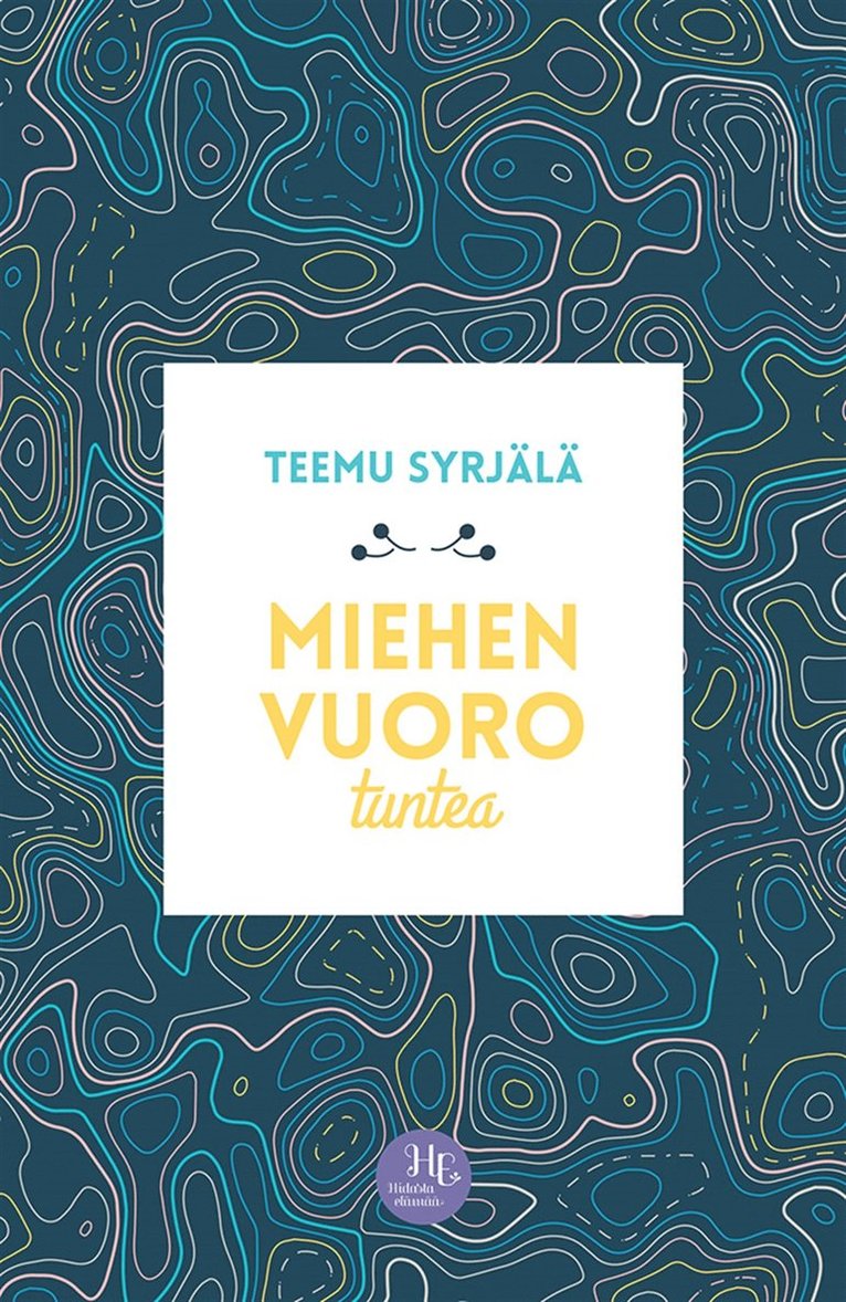 Teemu Syrjälä - Miehen vuoro tuntea, E-bok