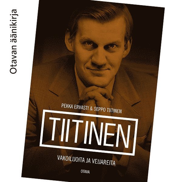 Pekka Ervasti, Seppo Tiitinen - Tiitinen, Ljudbok