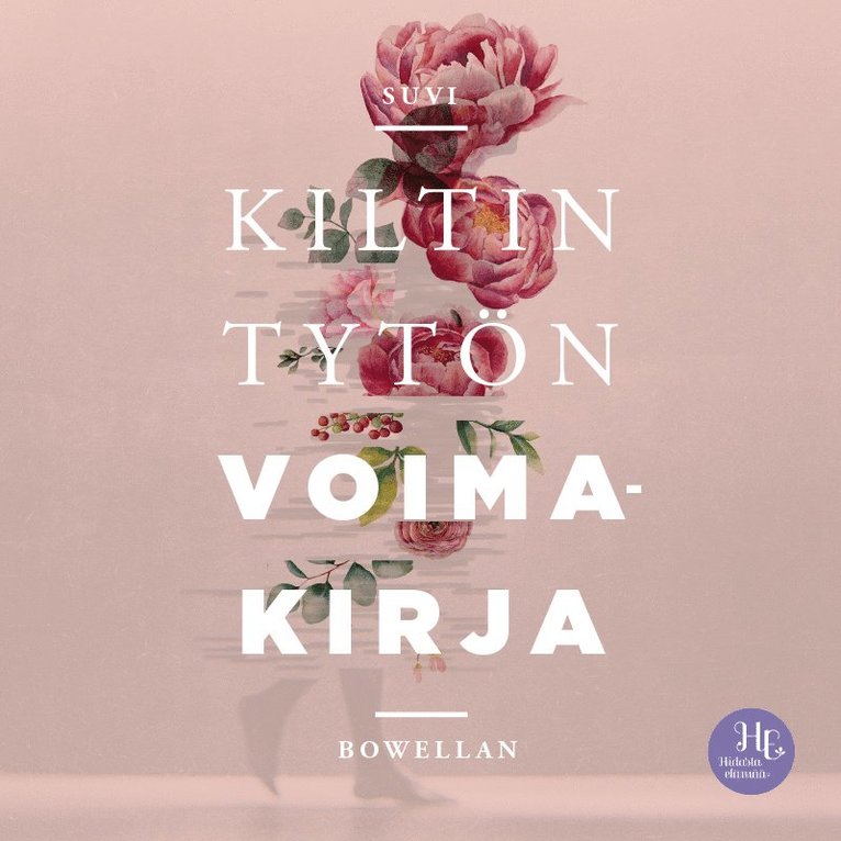 Suvi Bowellan - Kiltin tytön voimakirja, Ljudbok