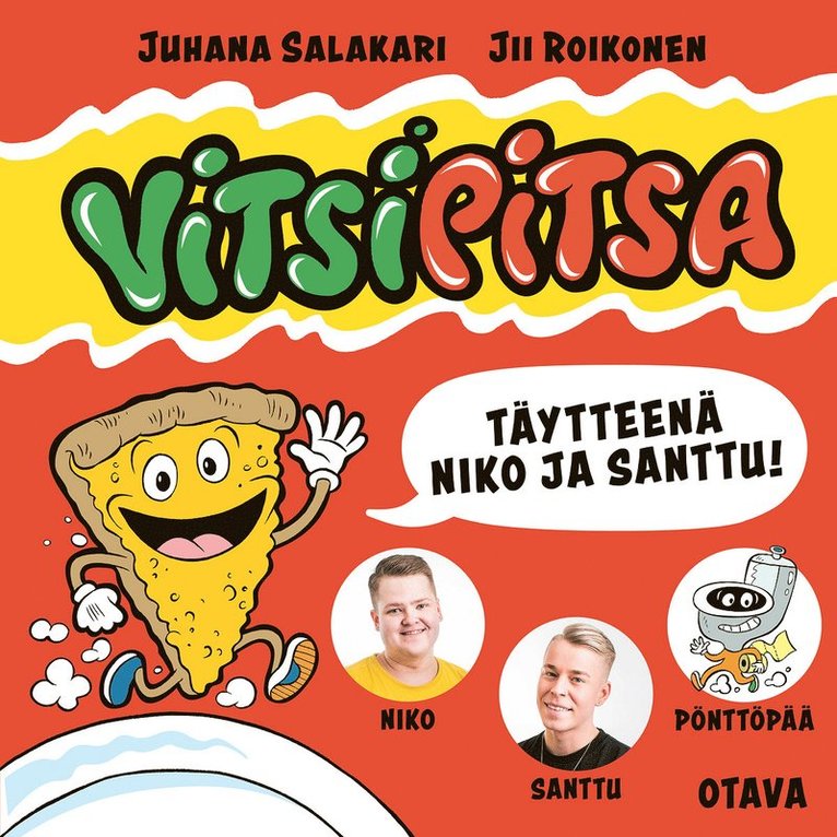 Juhana Salakari - Vitsipitsa - täytteenä Niko ja Santtu, Ljudbok