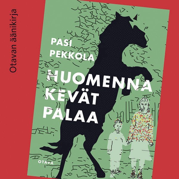 Pasi Pekkola - Huomenna kevät palaa, Ljudbok