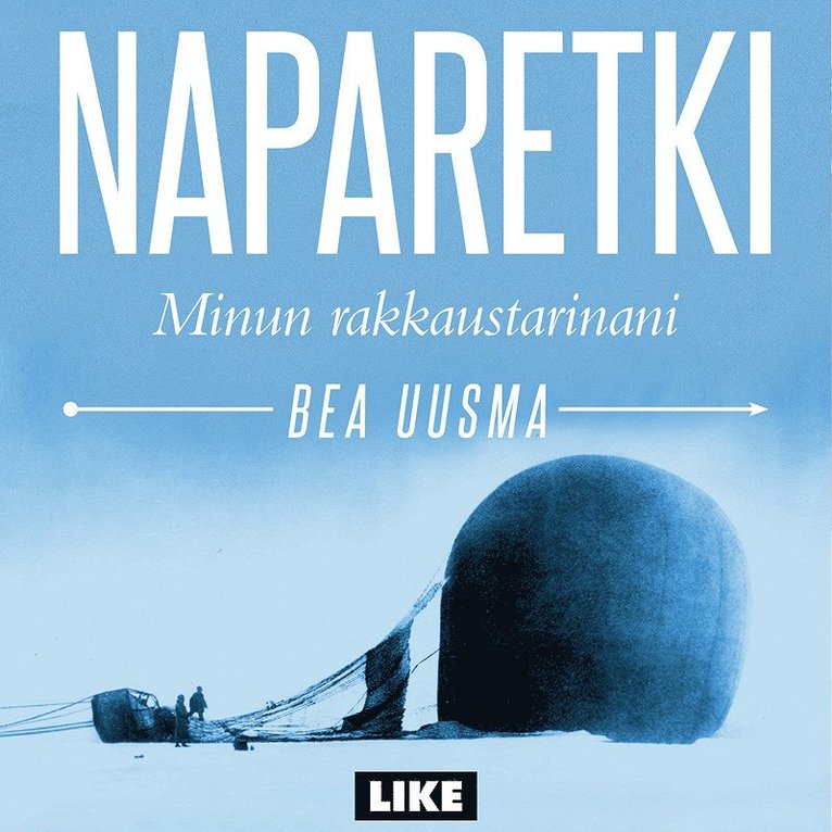 Bea Uusma - Naparetki - minun rakkaustarinani, Ljudbok