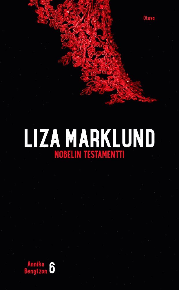 Liza Marklund - Nobelin testamentti, E-bok