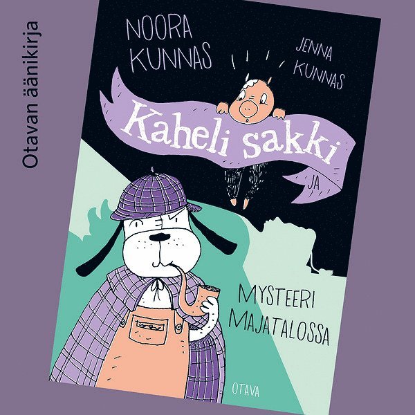 Noora Kunnas - Kaheli sakki ja mysteeri majatalossa, Ljudbok