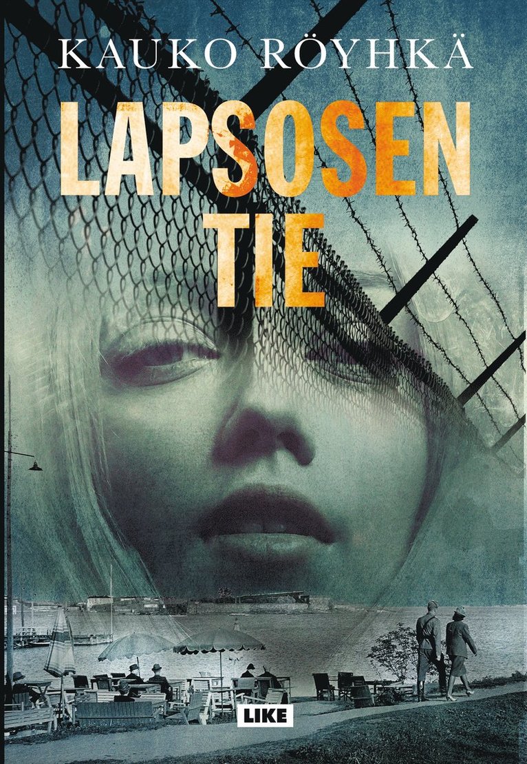 Kauko Röyhkä - Lapsosen tie, E-bok