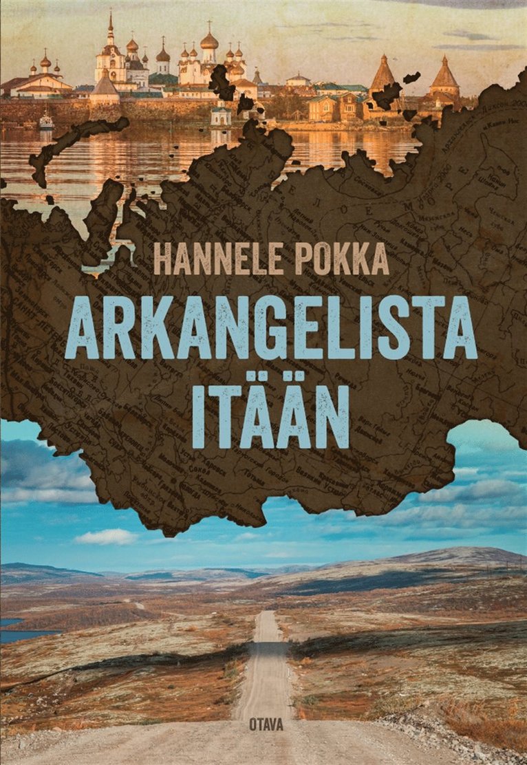 Hannele Pokka - Arkangelista itään, E-bok