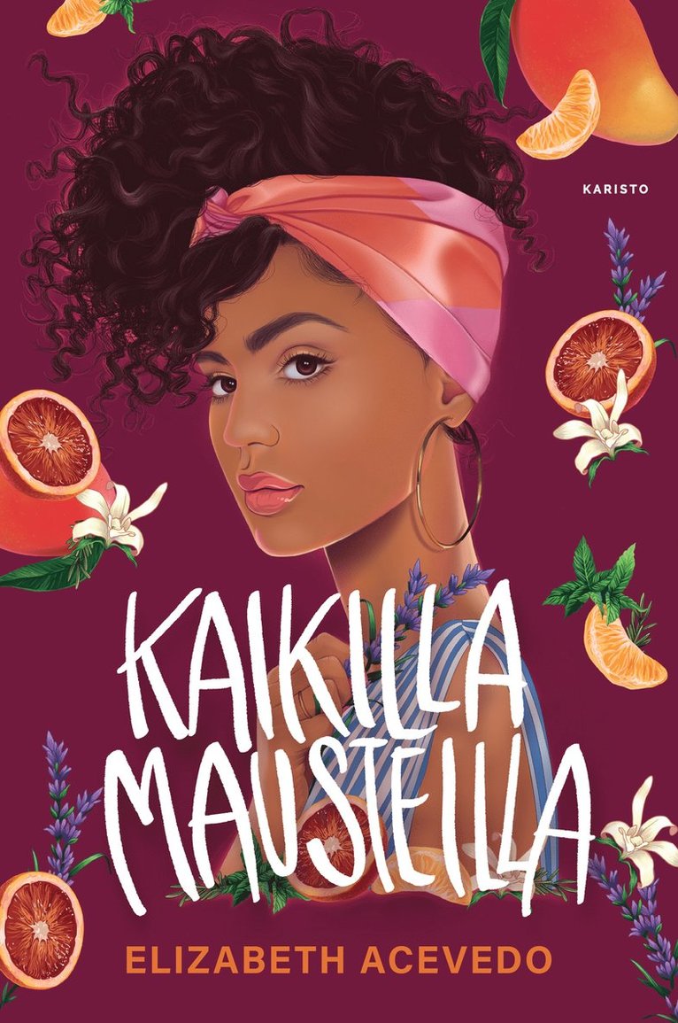 Elizabeth Acevedo - Kaikilla mausteilla, E-bok