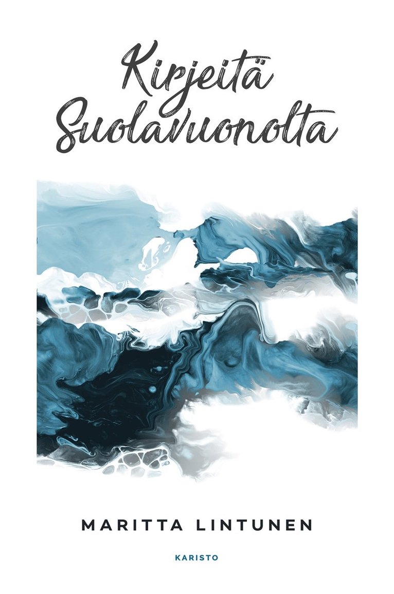 Maritta Lintunen - Kirjeitä Suolavuonolta, E-bok