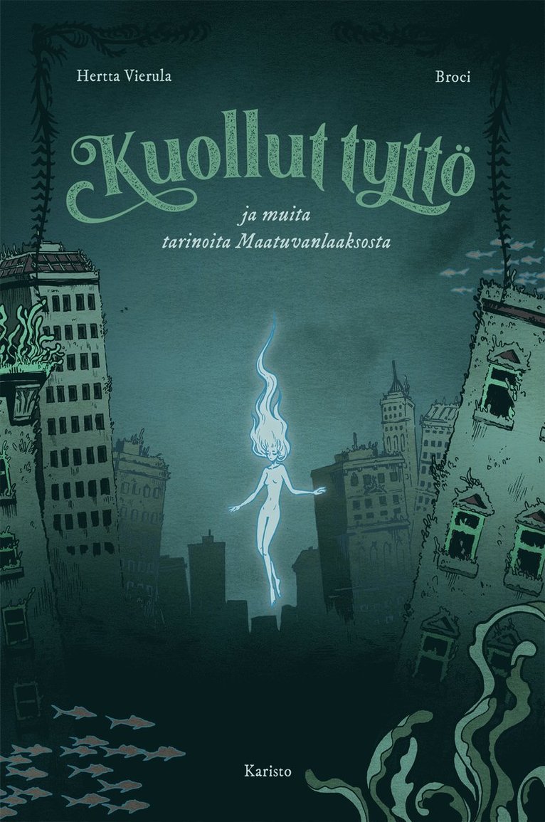 Hertta Vierula - Kuollut tyttö ja muita tarinoita Maatuvanlaaksosta, E-bok