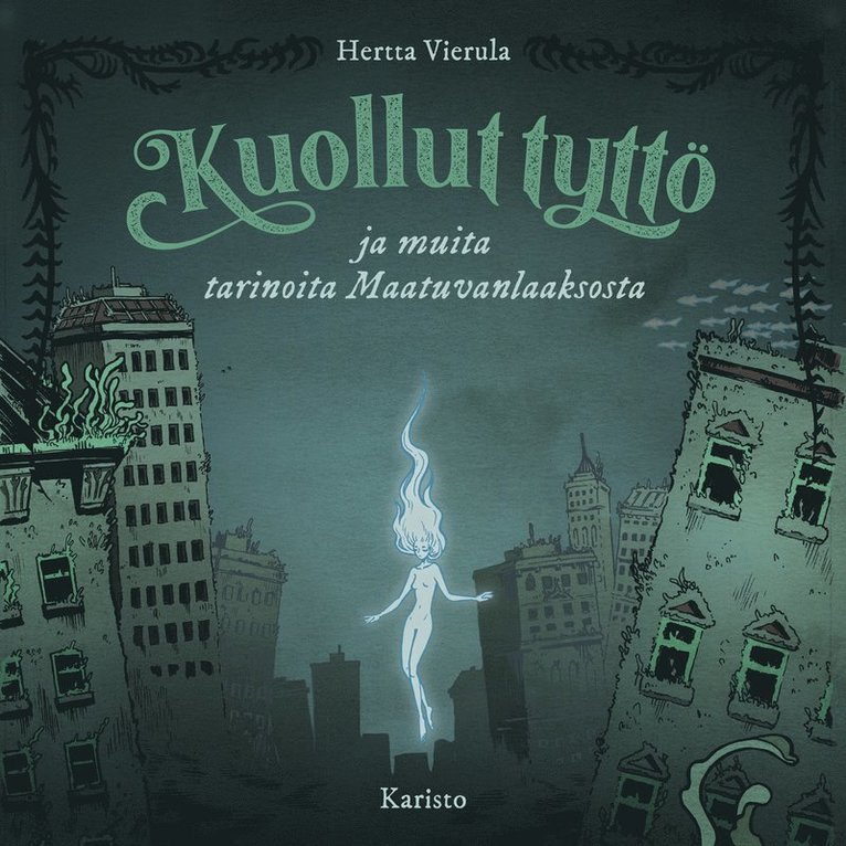 Hertta Vierula - Kuollut tyttö ja muita tarinoita Maatuvanlaaksosta, Ljudbok