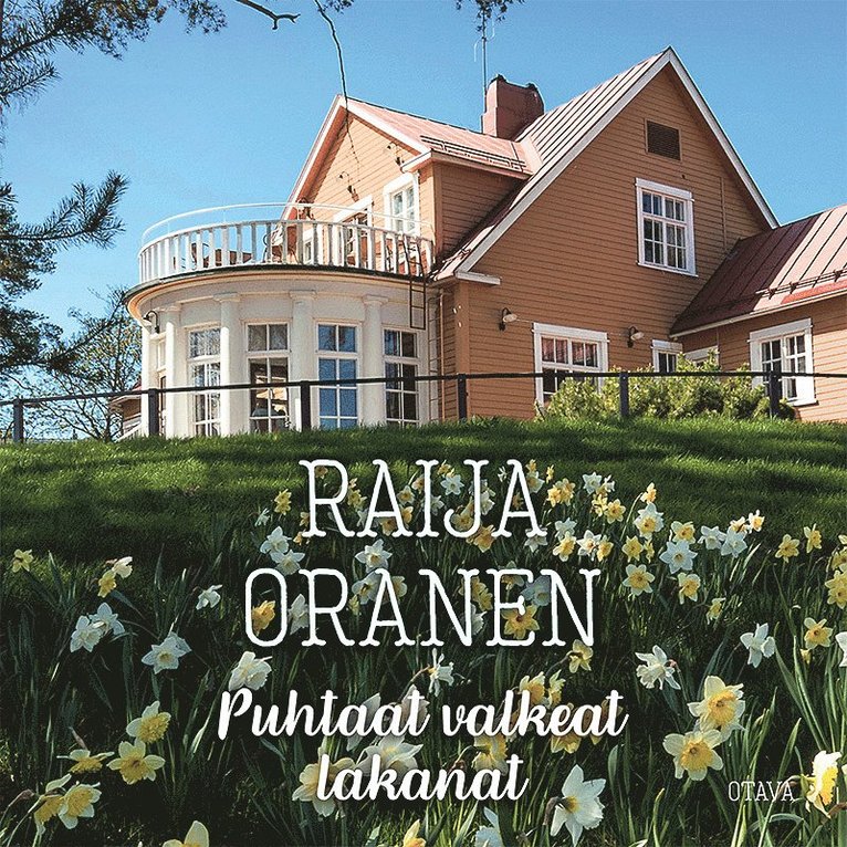 Raija Oranen - Puhtaat valkeat lakanat, Ljudbok