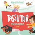 Tassu-trio - Pentuhurjimus