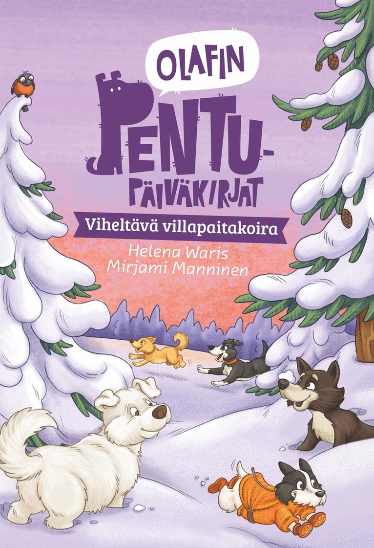 Helena Waris, Mirjami Manninen - Olafin pentupäiväkirjat - Viheltävä villapaitakoira, E-bok