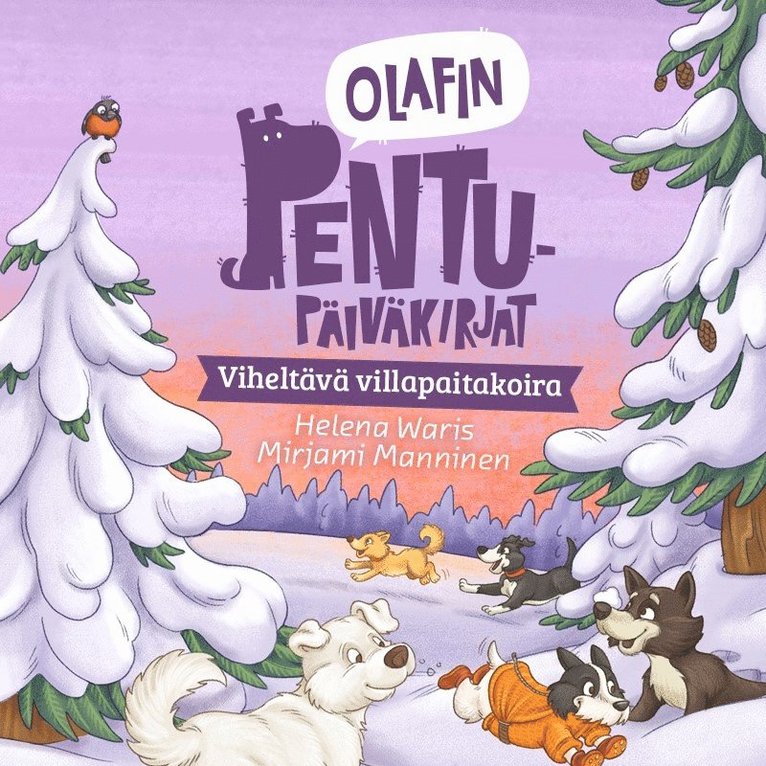 Helena Waris, Mirjami Manninen - Olafin pentupäiväkirjat - Viheltävä villapaitakoira, Ljudbok