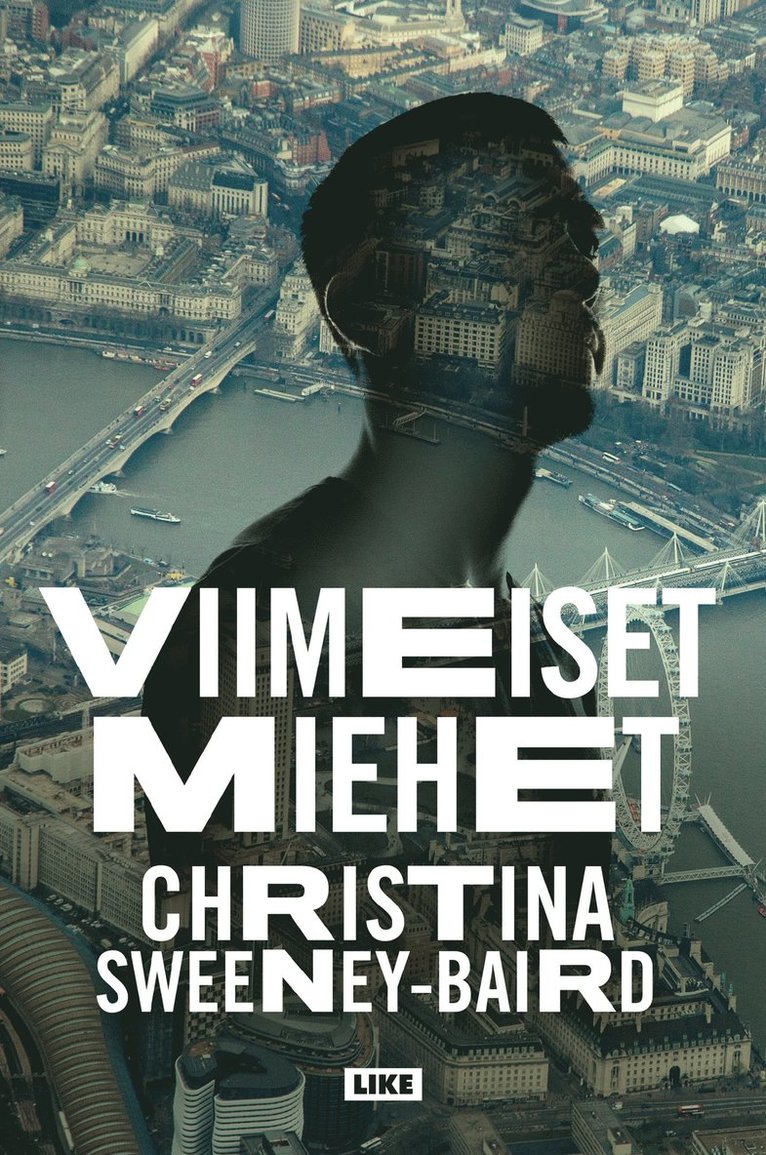 Christina Sweeney-Baird - Viimeiset miehet, E-bok