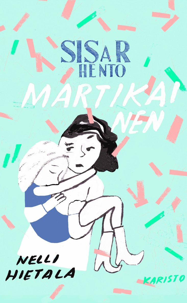Nelli Hietala - Sisar hento Martikainen, E-bok