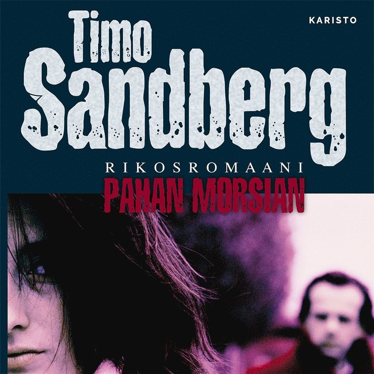 Timo Sandberg - Pahan morsian, Ljudbok