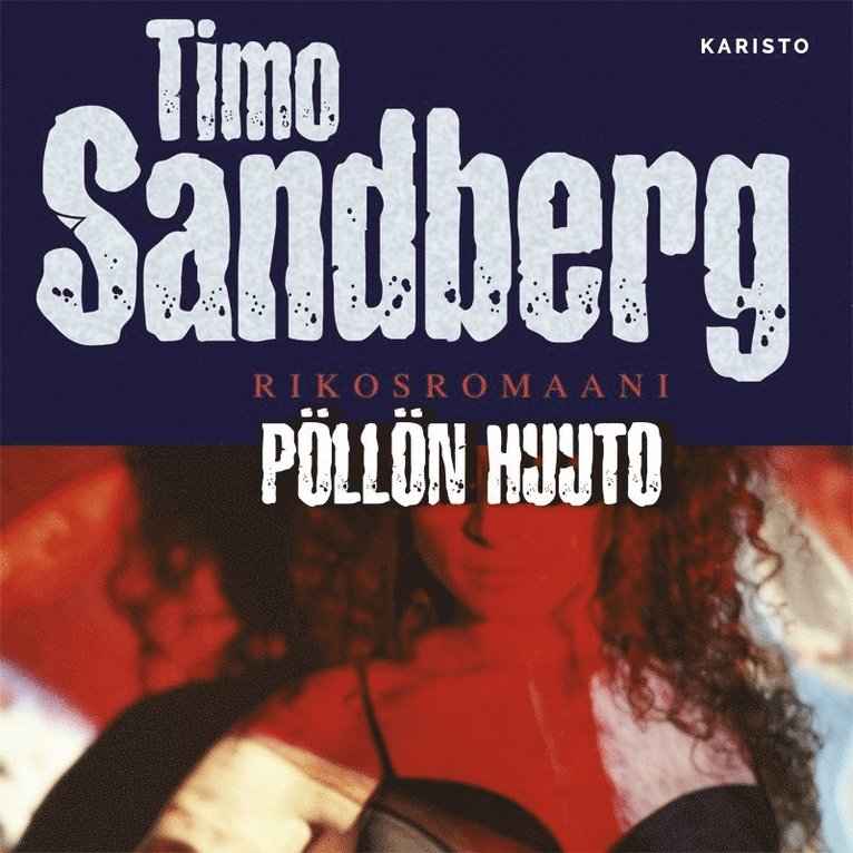 Timo Sandberg - Pöllön huuto, Ljudbok