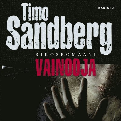 Timo Sandberg - Vainooja, Ljudbok