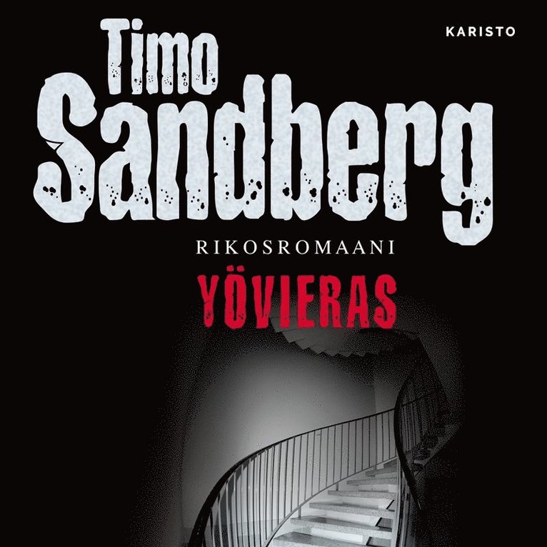 Timo Sandberg - Yövieras, Ljudbok