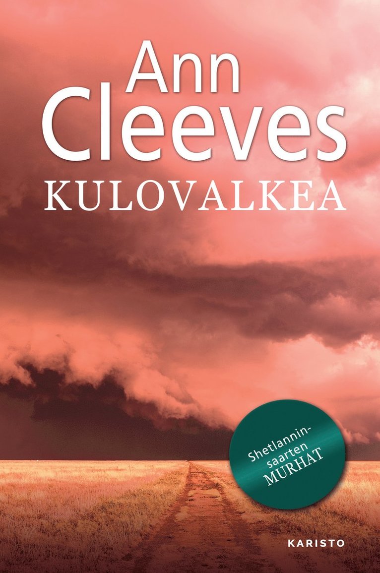 Ann Cleeves - Kulovalkea, E-bok