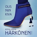 Olis niin kiva