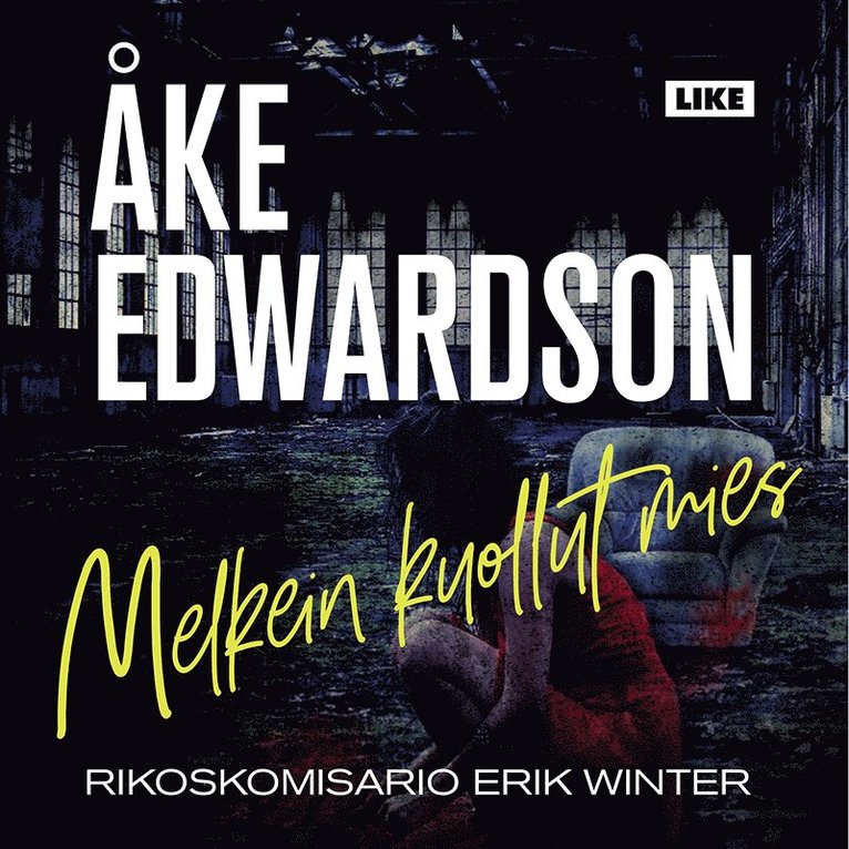 Åke Edwardson - Melkein kuollut mies, Ljudbok