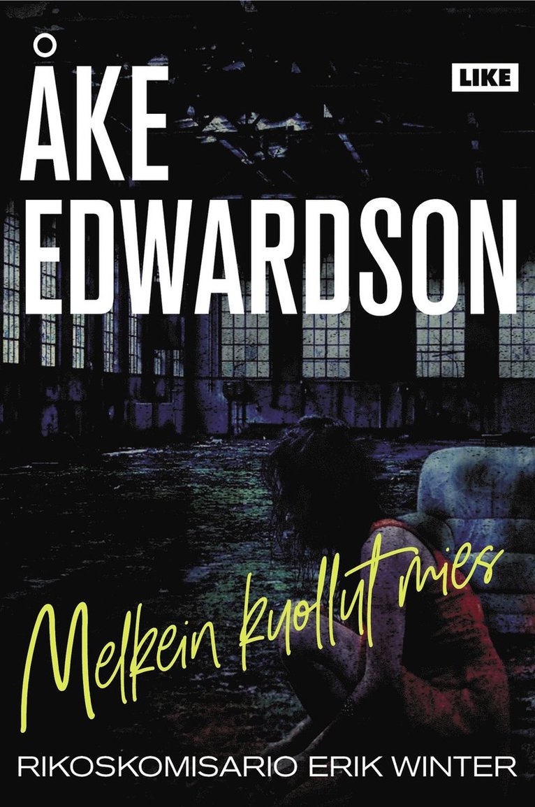 Åke Edwardson - Melkein kuollut mies, E-bok