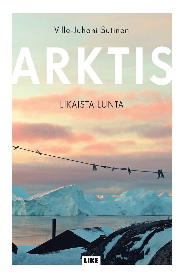 Ville-Juhani Sutinen - Arktis, E-bok