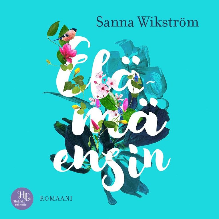 Sanna Wikström - Elämä ensin, Ljudbok