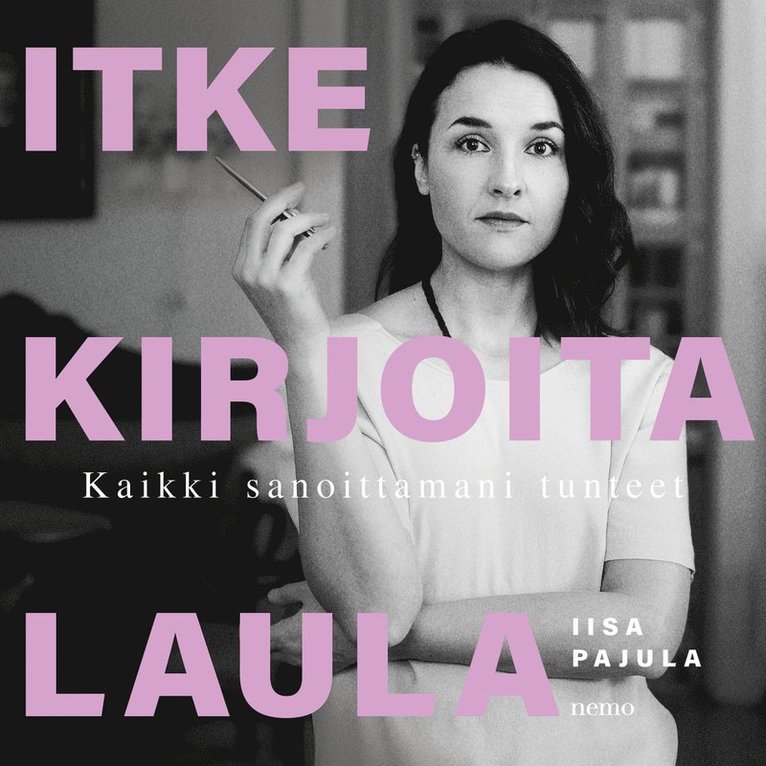 Iisa Pajula - Itke kirjoita laula, Ljudbok