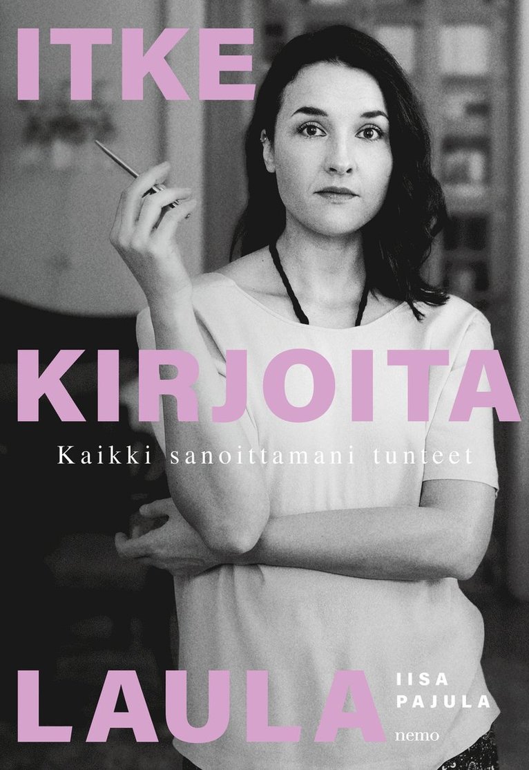 Iisa Pajula - Itke kirjoita laula, E-bok