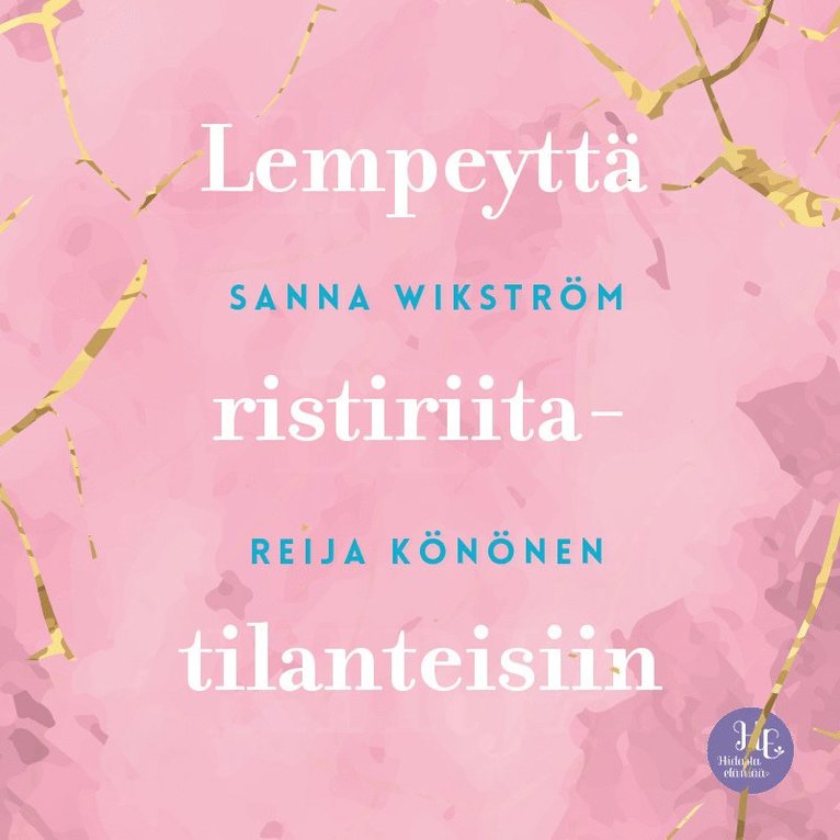 Sanna Wikström, Reija Könönen - Meditaatio - Lempeyttä ristiriitatilanteisiin, Ljudbok