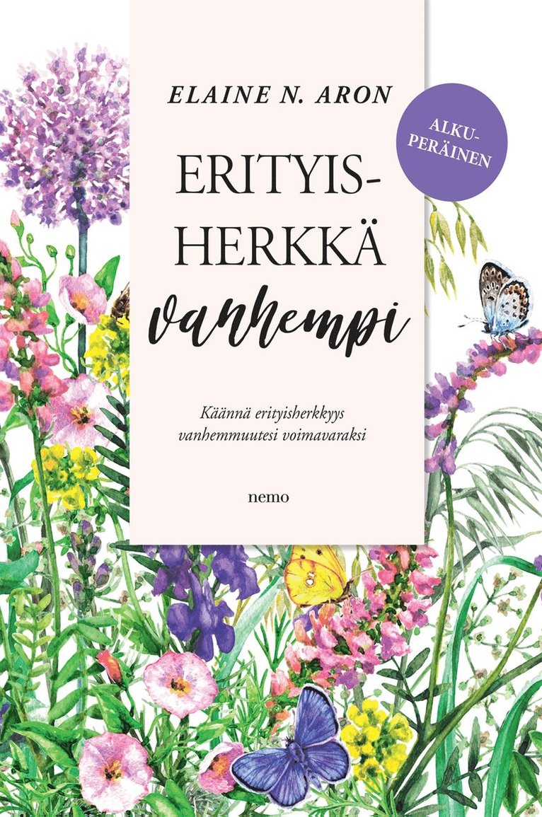 Elaine N. Aron - Erityisherkkä vanhempi, E-bok