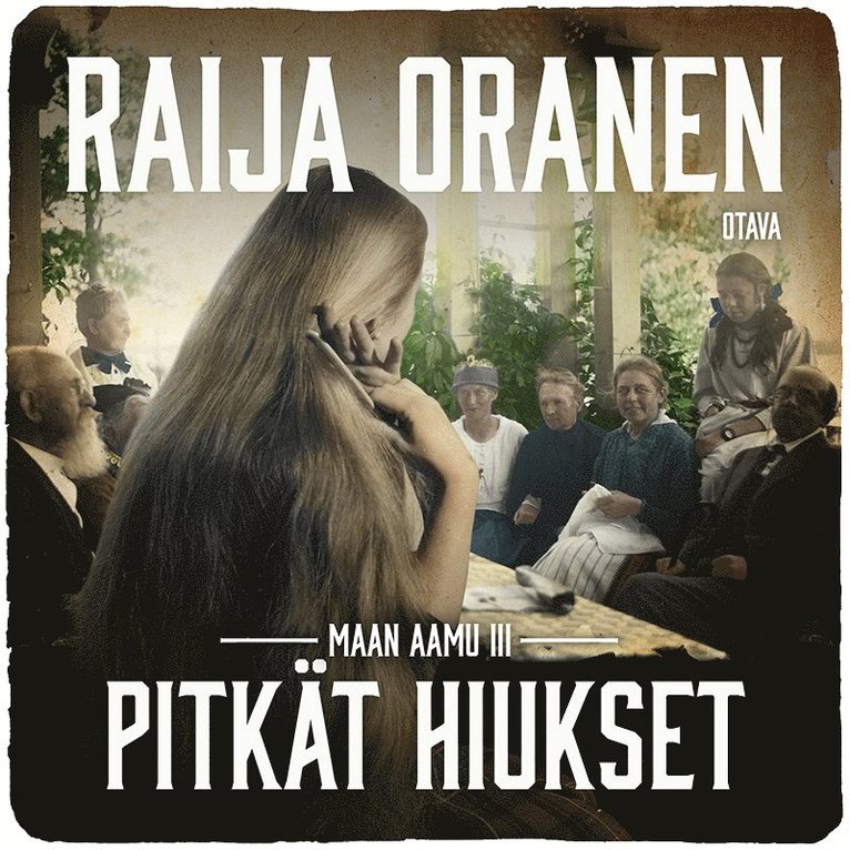 Raija Oranen - Pitkät hiukset, Ljudbok