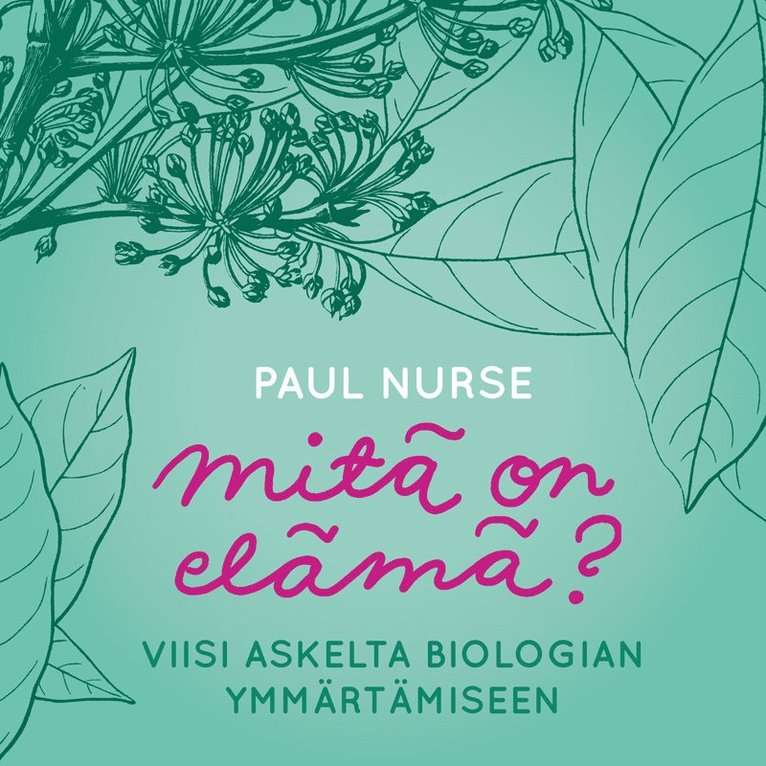Paul Nurse - Mitä on elämä?, Ljudbok