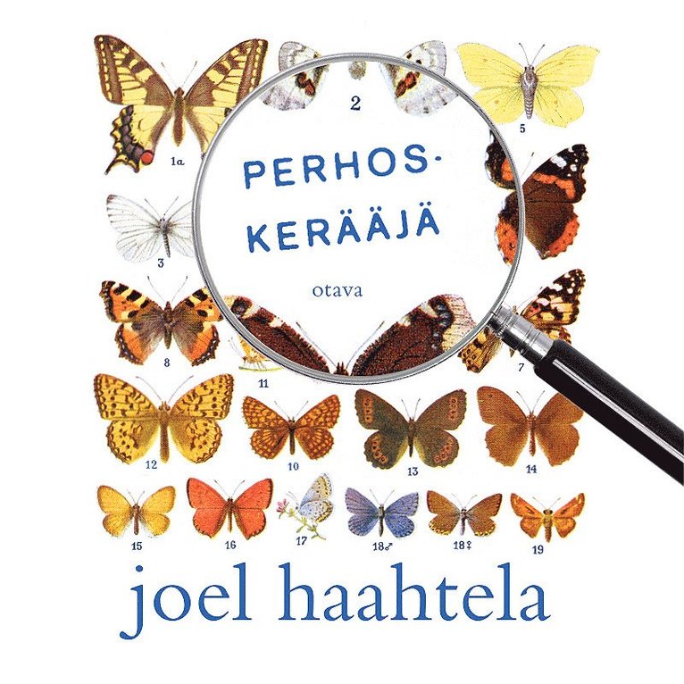 Joel Haahtela - Perhoskerääjä, Ljudbok