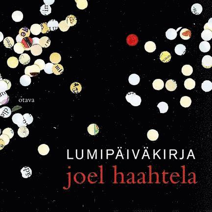 Joel Haahtela - Lumipäiväkirja, Ljudbok