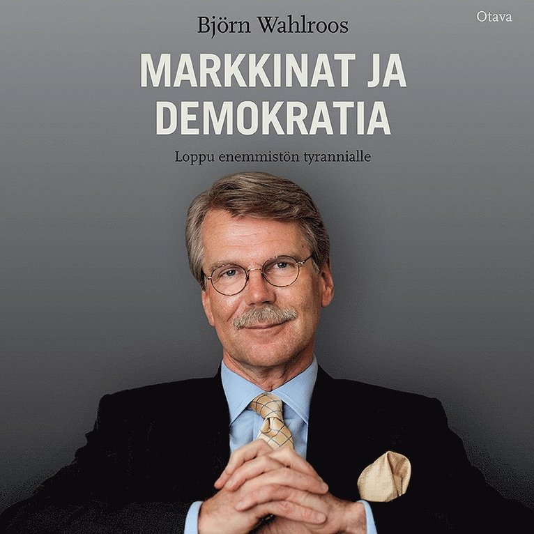 Björn Wahlroos - Markkinat ja demokratia, Ljudbok