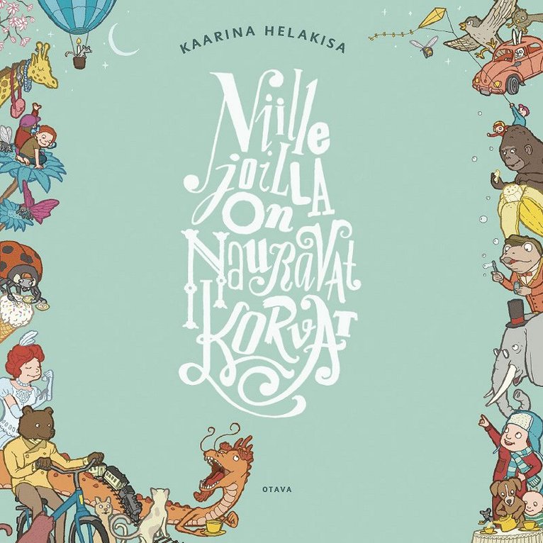 Kaarina Helakisa, Sanna Jaatinen - Niille joilla on nauravat korvat, Ljudbok