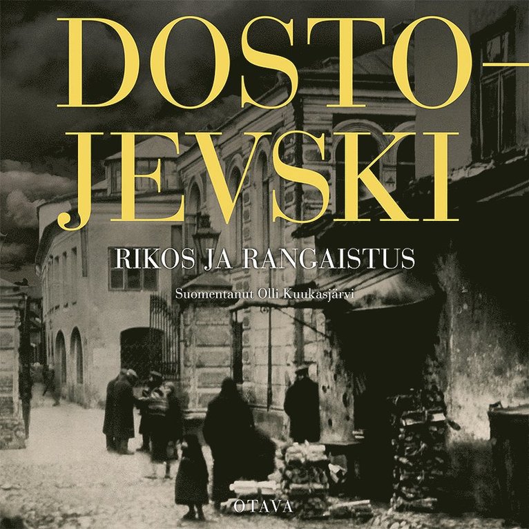 Fjodor Dostojevski - Rikos ja rangaistus, Ljudbok